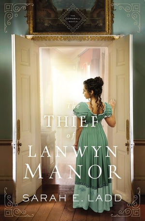 The Thief of Lanwyn Manor (The Cornwall Novels) *Very Good*