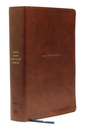 NET, Love God Greatly Bible, Leathersoft, Brown, Thumb Indexed, Comfort Print: Holy Bible