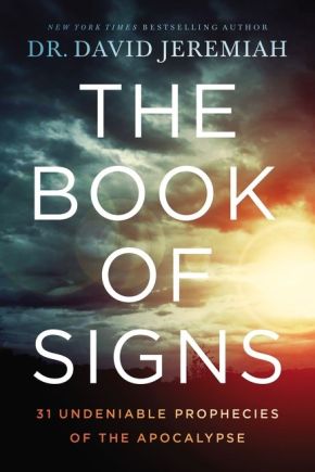 The Book of Signs: 31 Undeniable Prophecies of the Apocalypse *Very Good*