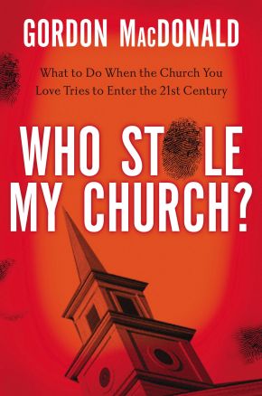Who Stole My Church PB by Gordon MacDonald