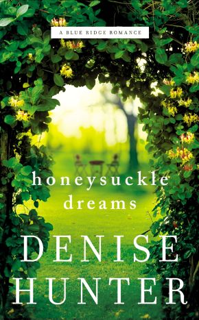 Honeysuckle Dreams (A Blue Ridge Romance)