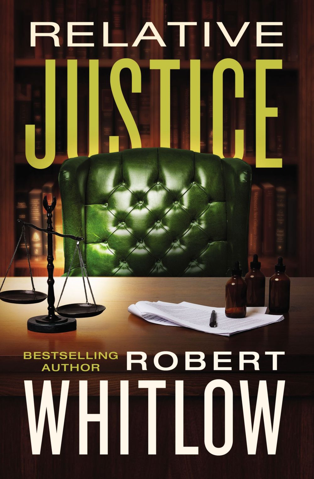 Relative Justice: A Legal Suspense *Very Good*