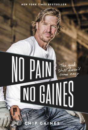 No Pain, No Gaines: The Good Stuff Doesn't Come Easy *Very Good*