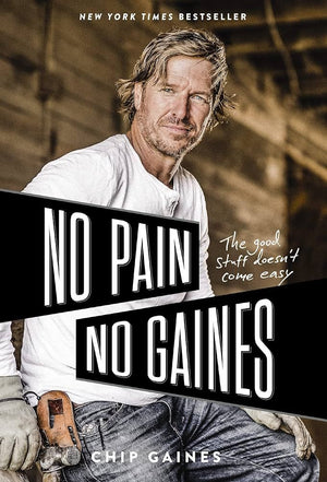 No Pain, No Gaines: The Good Stuff Doesn't Come Easy *Very Good*