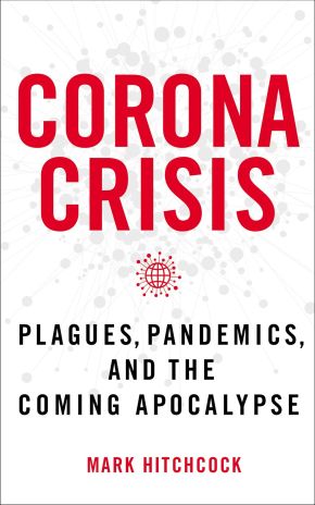 Corona Crisis: Plagues, Pandemics, and the Coming Apocalypse *Very Good*