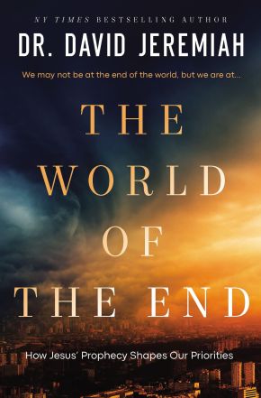 The World of the End: How Jesus' Prophecy Shapes Our Priorities *Very Good*