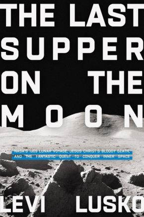 The Last Supper on the Moon *Very Good*