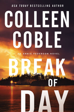 Break of Day (An Annie Pederson Novel) *Very Good*