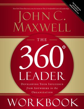 The 360 Degree Leader: Developing Your Influence from Anywhere in the Organization *Acceptable*