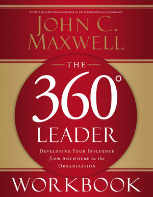 The 360 Degree Leader: Developing Your Influence from Anywhere in the Organization *Acceptable*