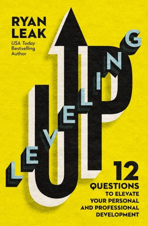 Leveling Up: 12 Questions to Elevate Your Personal and Professional Development *Very Good*