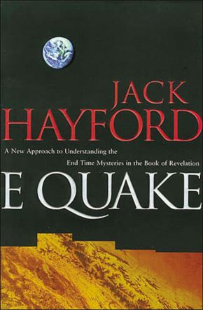E-Quake: A New Approach to Understanding the End Times Mysteries in the Book of Revelation