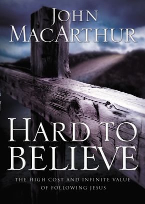 Hard to Believe: The High Cost and Infinite Value of Following Jesus *Very Good*