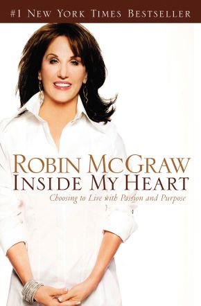 Inside My Heart: Choosing to Live with Passion and Purpose *Very Good*