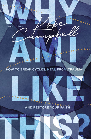 Why Am I Like This?: How to Break Cycles, Heal from Trauma, and Restore Your Faith *Very Good*