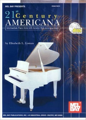 21st Century Americana: Intermediate Piano Solos with General Midi Accompaniment