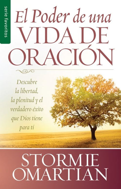 El poder de una vida de oracion - Serie Favoritos (Spanish Edition) *Very Good*