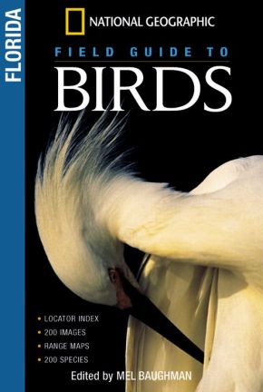 National Geographic Field Guides to Birds: Florida (National Geographic Field Guide to Birds)