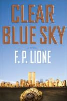 Clear Blue Sky: A Novel *Very Good*