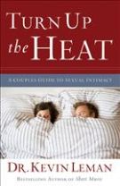 Turn Up the Heat: A Couples Guide to Sexual Intimacy