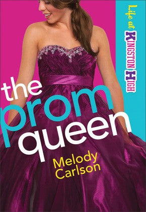 The Prom Queen (Life at Kingston High) (Volume 3)