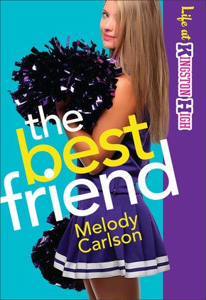 The Best Friend (Life at Kingston High) (Volume 2)