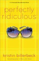 Perfectly Ridiculous: A Universally Misunderstood Novel (Perfectly Dateless)