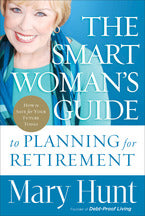 Smart Woman's Guide to Planning for Retirement, The: How to Save for Your Future Today *Very Good*