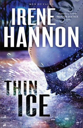 Thin Ice: A Novel (Men of Valor)