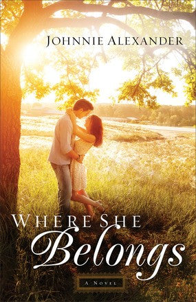 Where She Belongs: A Novel (Misty Willow) *Very Good*