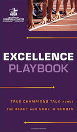 Excellence Playbook: True Champions Talk about the Heart and Soul in Sports cover image