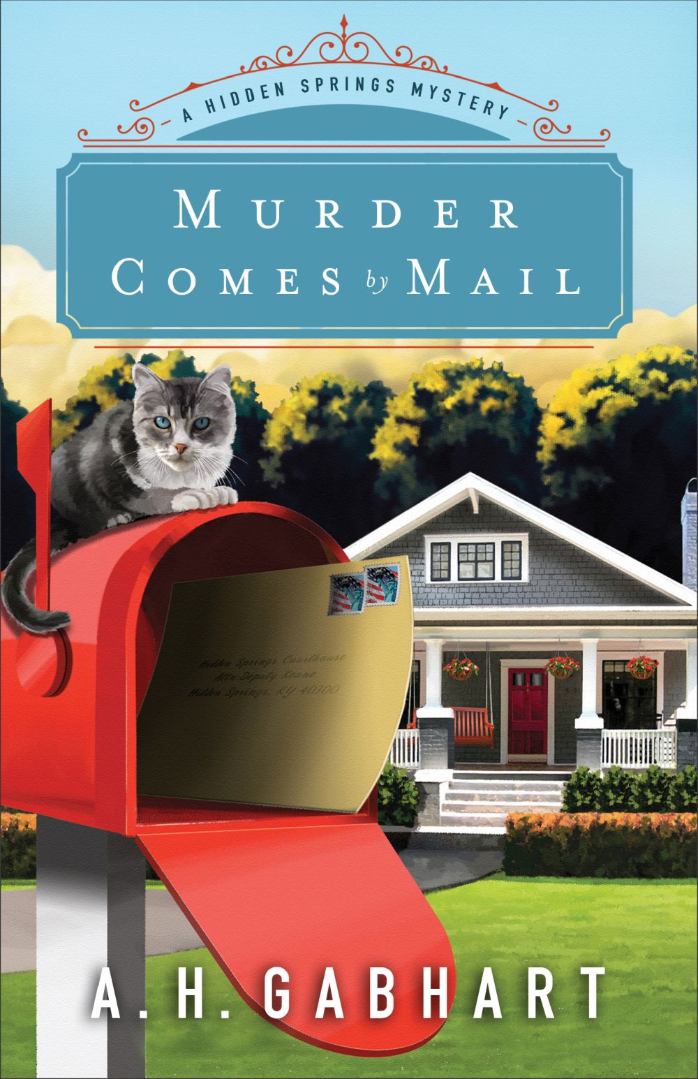 Murder Comes by Mail (The Hidden Springs Mysteries)