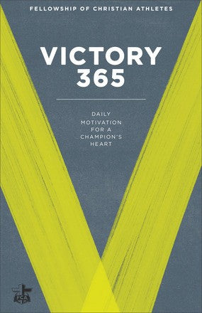 Victory 365: Daily Motivation for a Champion's Heart