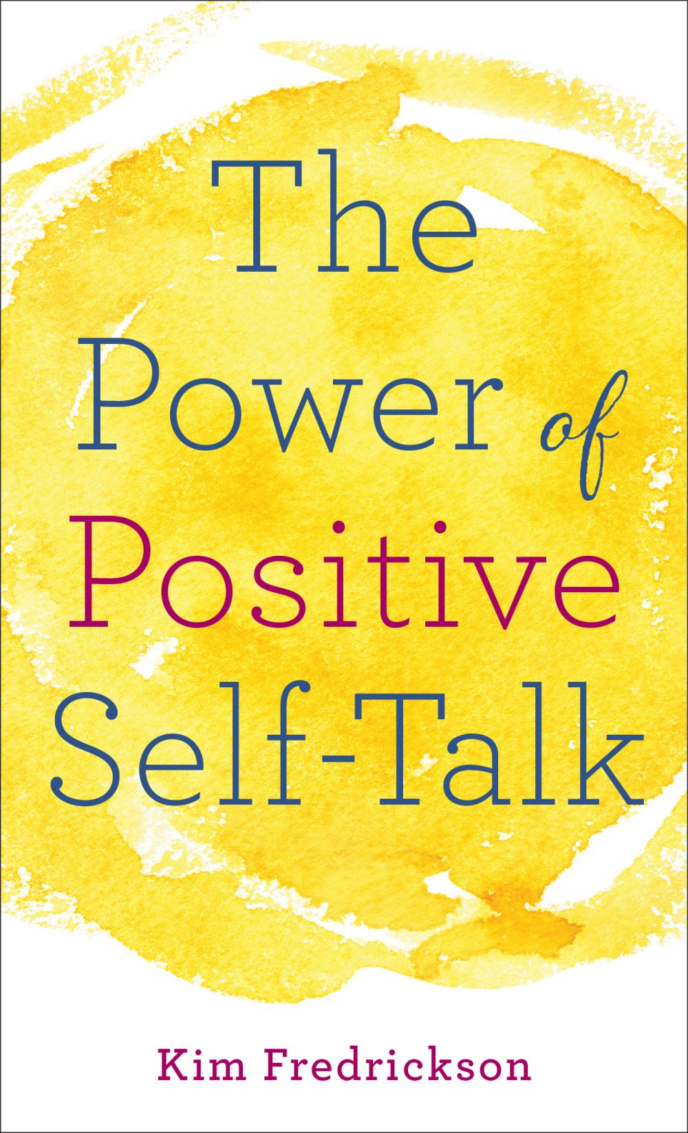 The Power of Positive Self-Talk *Very Good*