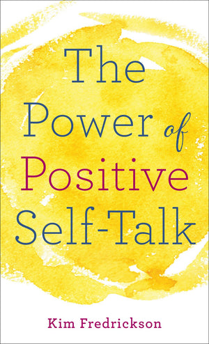 The Power of Positive Self-Talk *Very Good*