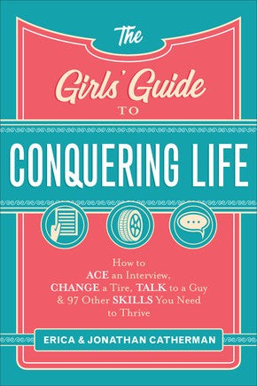 Girls' Guide to Conquering Life