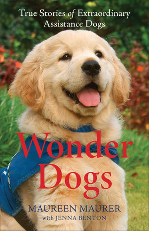 Wonder Dogs: True Stories of Extraordinary Assistance Dogs *Very Good*