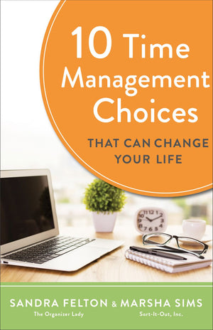 10 Time Management Choices That Can Change Your Life *Very Good*