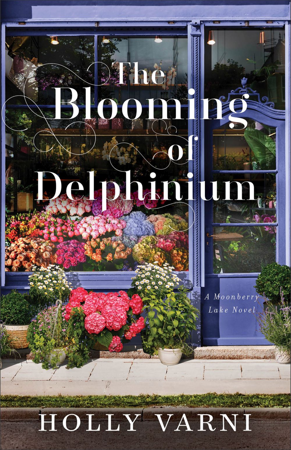 The Blooming of Delphinium: (Contemporary Small Town Opposites Attract Romance about a Flower Shop and Matchmaker)