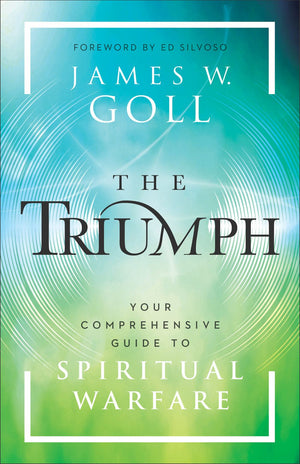 Triumph: Your Comprehensive Guide to Spiritual Warfare