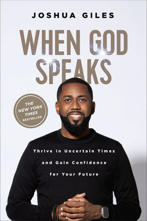 When God Speaks: Thrive in Uncertain Times and Gain Confidence for Your Future