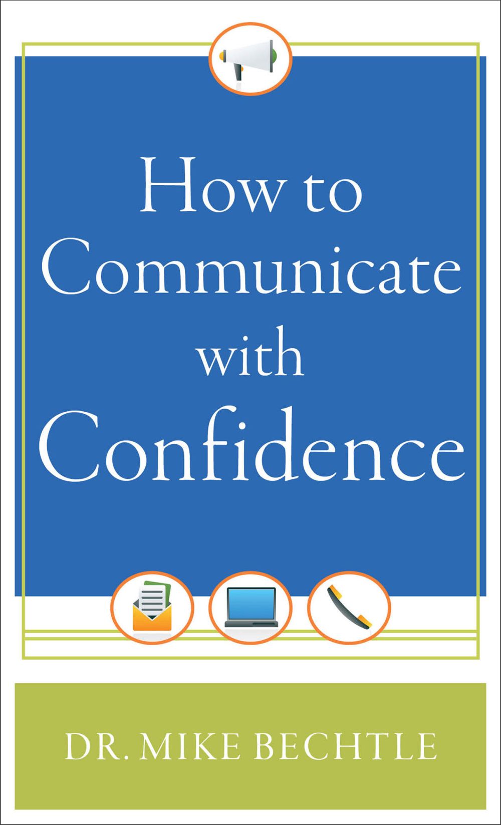 How to Communicate with Confidence *Very Good*