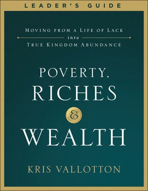 Poverty, Riches and Wealth Leader's Guide