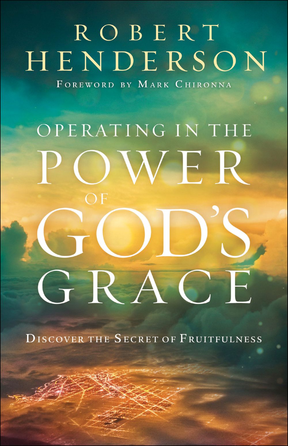 Operating in the Power of God's Grace