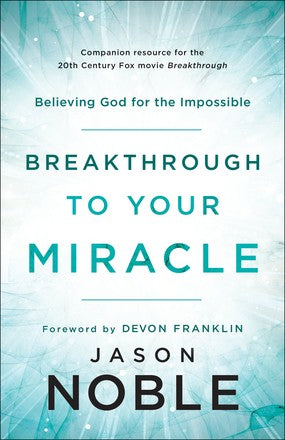 Breakthrough to Your Miracle *Very Good*
