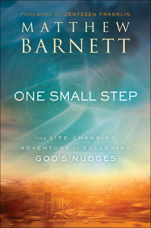 One Small Step: The Life-Changing Adventure of Following God's Nudges