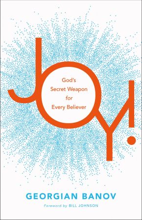 Joy!: God's Secret Weapon for Every Believer