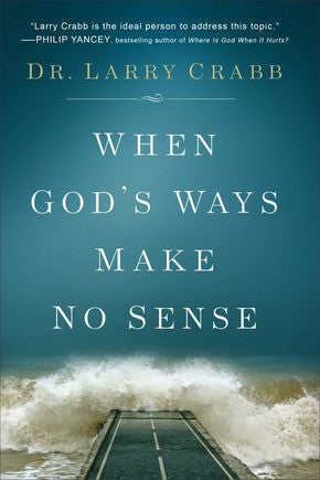 When God's Ways Make No Sense