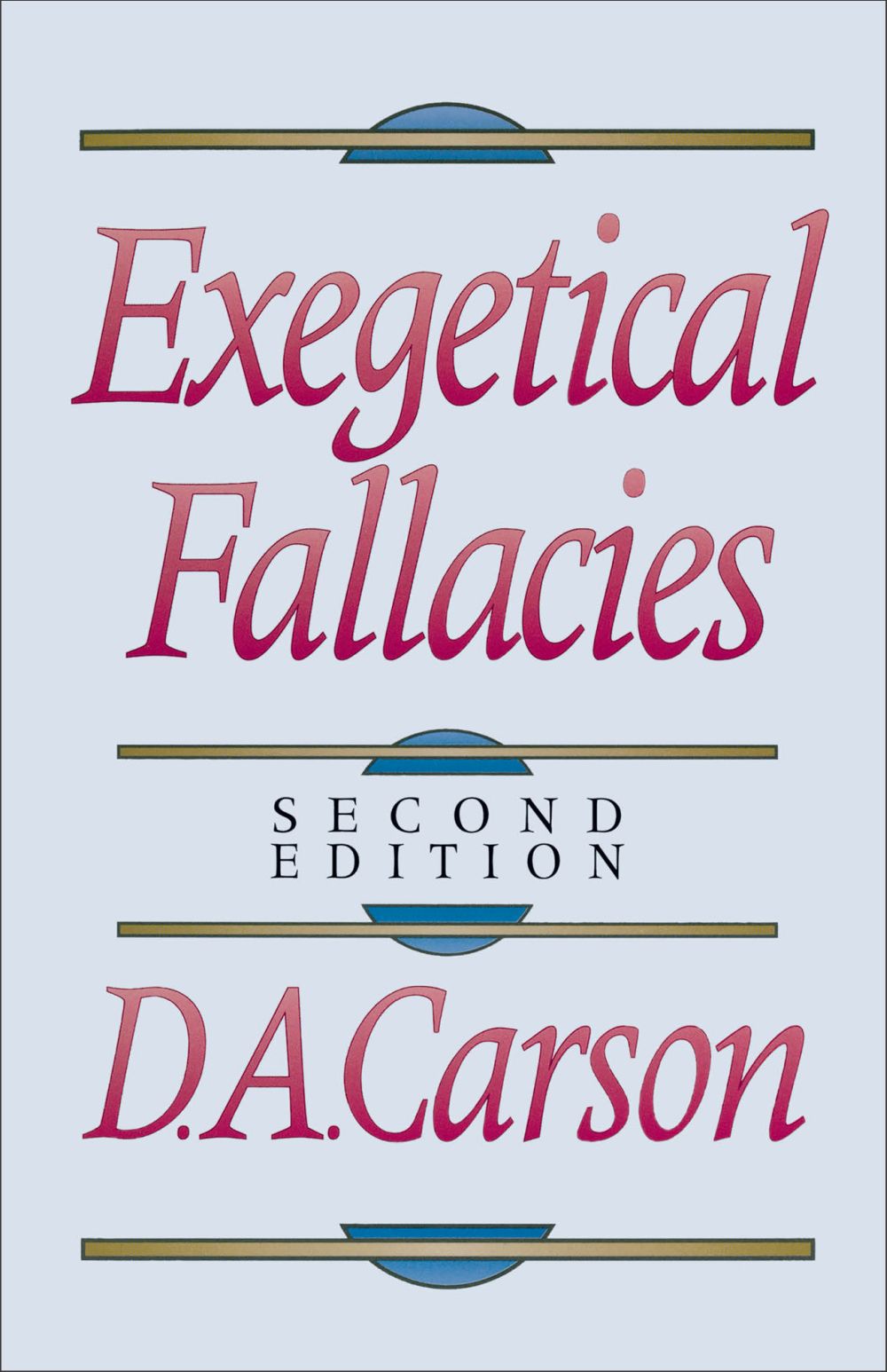 Exegetical Fallacies