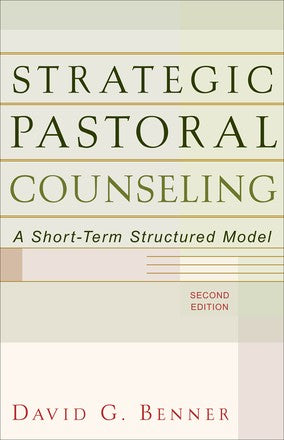 Strategic Pastoral Counseling: A Short-Term Structured Model *Very Good*